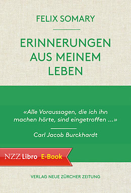 E-Book (epub) Erinnerungen aus meinem Leben von Felix Somary, Tobias Straumann, Wolfgang Somary