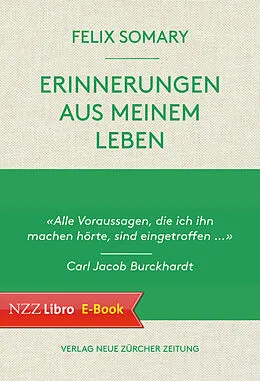 E-Book (epub) Erinnerungen aus meinem Leben von Felix Somary, Tobias Straumann, Wolfgang Somary