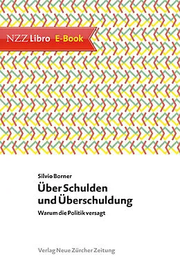 E-Book (epub) Über Schulden und Überschuldung von Silvio Borner