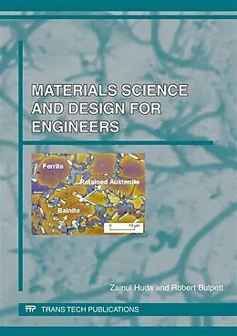 PDF Materials Science and Design for Engineers von Zainul Huda, Robert Bulpett
