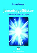 Kartonierter Einband Jenseitsgeflüster von Louise Wagner
