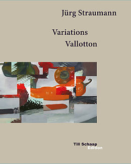 Paperback Jürg Straumann. Variations Vallotton von Sylviane Dupuis, Françoise Jaunin, Eva / Merz, Klaus Inversini