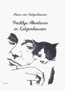 Fester Einband Freddys Abenteuer in Katzenhausen von Manu von Katzenhausen