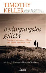 Kartonierter Einband Bedingungslos geliebt von Timothy Keller