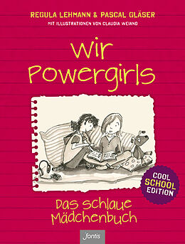 Kartonierter Einband Wir Powergirls von Regula Lehmann, Pascal Gläser