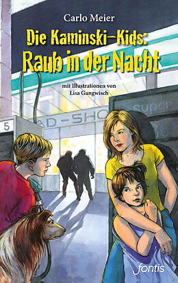 Kartonierter Einband Die Kaminski-Kids: Raub in der Nacht von Carlo Meier