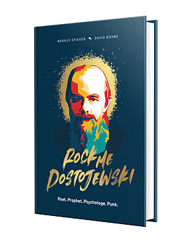 Fester Einband Rock Me, Dostojewski! von Markus Spieker, David Bühne