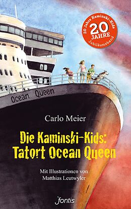 Kartonierter Einband Die Kaminski-Kids: Tatort Ocean Queen von Carlo Meier