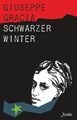 Kartonierter Einband Schwarzer Winter von Giuseppe Gracia