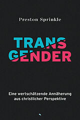 Fester Einband Transgender von Preston Sprinkle