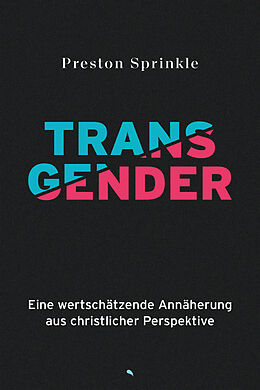 Fester Einband Transgender von Preston Sprinkle