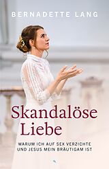 Fester Einband Skandalöse Liebe von Bernadette Lang