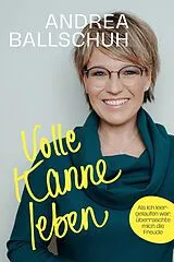 Fester Einband Volle Kanne leben von Andrea Ballschuh