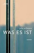E-Book (epub) was es ist von Julia Willmann