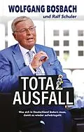 E-Book (epub) Totalausfall von Wolfgang Bosbach, Ralf Schuler