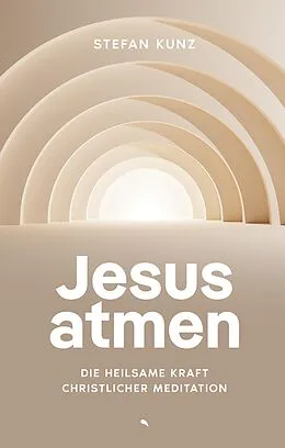 E-Book (epub) Jesus atmen von Stefan Kunz