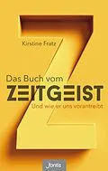 E-Book (epub) Das Buch vom Zeitgeist von Kirstine Fratz