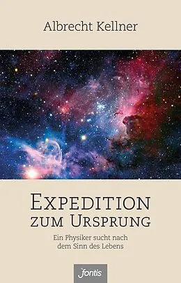 E-Book (epub) Expedition zum Ursprung von Albrecht Kellner