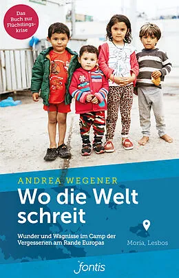 E-Book (epub) Wo die Welt schreit von Andrea Wegener