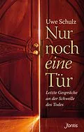 E-Book (epub) Nur noch eine Tür von Uwe Schulz