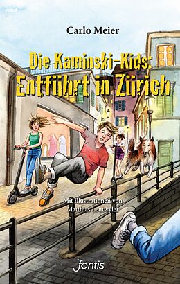 E-Book (epub) Die Kaminski-Kids: Entführt in Zürich von Carlo Meier