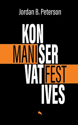 E-Book (epub) Konservatives Manifest von Jordan B. Peterson, Alexander Grau, Norbert Bolz