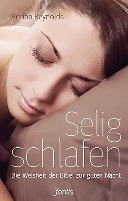 E-Book (epub) Selig schlafen von Adrian Reynolds