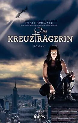 E-Book (epub) Die Kreuzträgerin von Lydia Schwarz