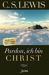 E-Book (epub) Pardon, ich bin Christ von C. S. Lewis