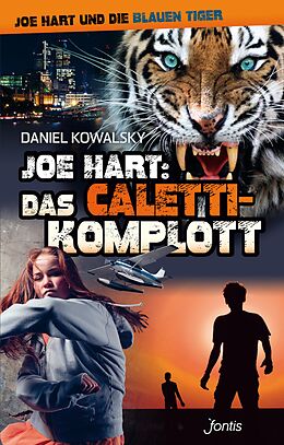 E-Book (epub) Joe Hart: Das Caletti-Komplott von Daniel Kowalsky