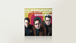 Die Gebirgspoeten CD Radio Alpin