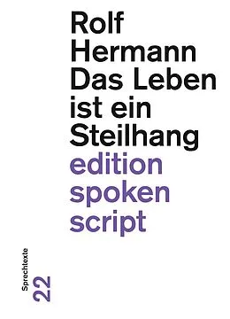 E-Book (epub) Das Leben ist ein Steilhang von Rolf Hermann