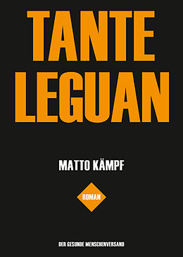 E-Book (epub) Tante Leguan von Matto Kämpf