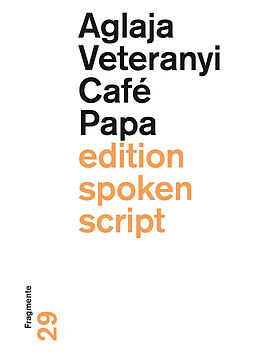 Kartonierter Einband Café Papa von Aglaja Veteranyi