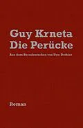 E-Book (epub) Die Perücke / D Perügge von Guy Krneta