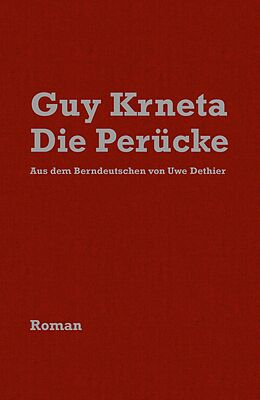 E-Book (epub) Die Perücke / D Perügge von Guy Krneta