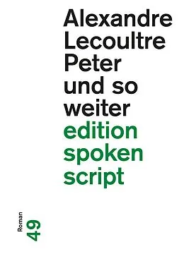 E-Book (epub) Peter und so weiter von Alexandre Lecoultre