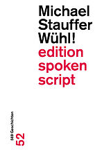 Kartonierter Einband Wühl! von Michael Stauffer