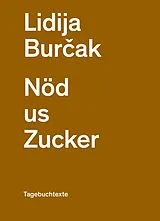 Paperback Nöd us Zucker von Lidija Burak