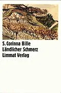 E-Book (epub) Ländlicher Schmerz von S. Corinna Bille