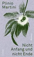 E-Book (epub) Nicht Anfang und nicht Ende von Plinio Martini