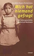 E-Book (epub) Mich hat niemand gefragt von Dorothee Degen-Zimmermann