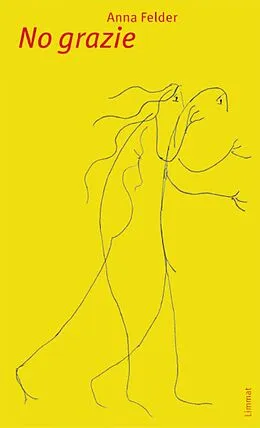 E-Book (epub) No grazie von Anna Felder