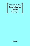E-Book (epub) Das eigene Leben von Niklaus Meienberg, Erwin Künzli