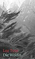 E-Book (epub) Die Wölfin von Leo Tuor