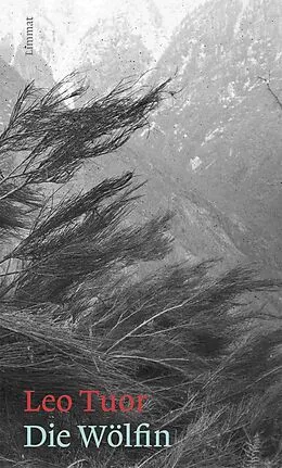 E-Book (epub) Die Wölfin von Leo Tuor