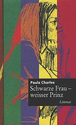 E-Book (epub) Schwarze Frau, weisser Prinz von Paula Charles