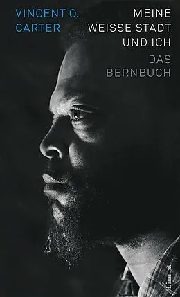 E-Book (epub) Meine weisse Stadt und ich von Vincent O. Carter