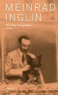 E-Book (epub) Die Welt in Ingoldau von Meinrad Inglin
