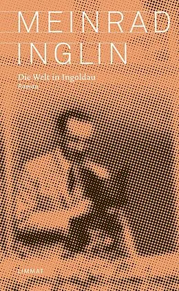 E-Book (epub) Die Welt in Ingoldau von Meinrad Inglin